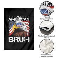 Funny All American Bruh Bald Eagle Garden Flag American Flag 4th Of July Patriotic - Wonder Print Shop