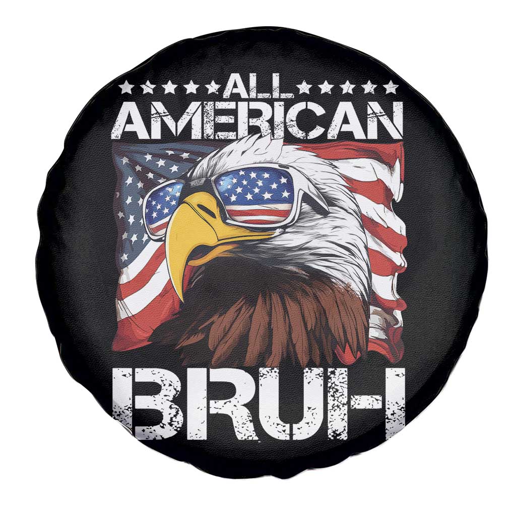 Funny All American Bruh Bald Eagle Spare Tire Cover American Flag 4th Of July Patriotic - Wonder Print Shop