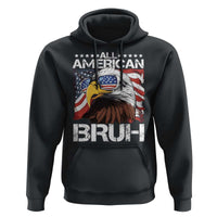 Funny All American Bruh Bald Eagle Hoodie American Flag 4th Of July Patriotic - Wonder Print Shop