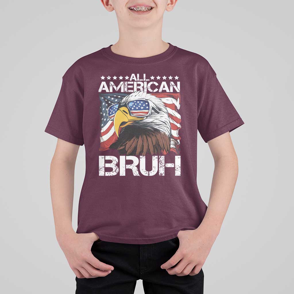 Funny All American Bruh Bald Eagle T Shirt For Kid American Flag 4th Of July Patriotic - Wonder Print Shop