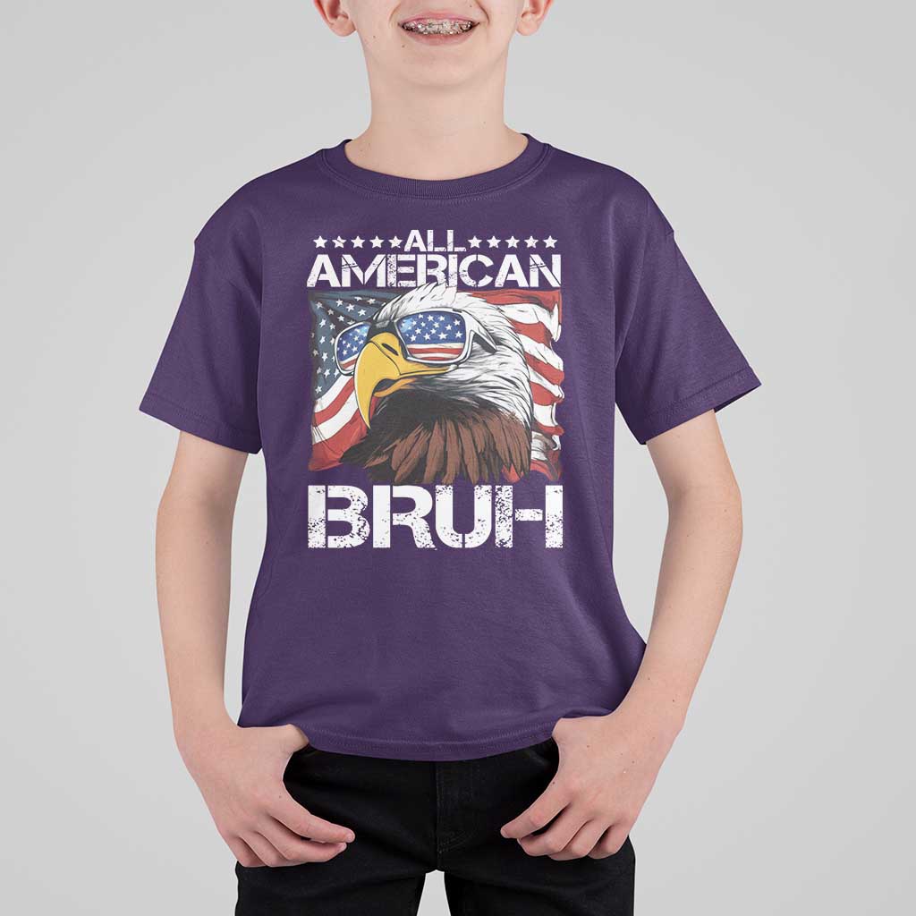 Funny All American Bruh Bald Eagle T Shirt For Kid American Flag 4th Of July Patriotic - Wonder Print Shop