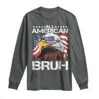 Funny All American Bruh Bald Eagle Long Sleeve Shirt American Flag 4th Of July Patriotic - Wonder Print Shop