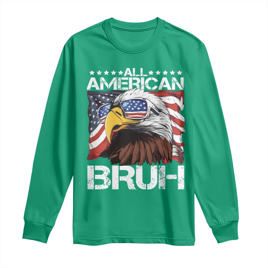 Funny All American Bruh Bald Eagle Long Sleeve Shirt American Flag 4th Of July Patriotic - Wonder Print Shop