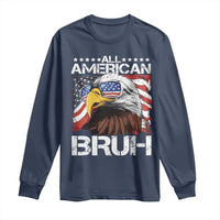 Funny All American Bruh Bald Eagle Long Sleeve Shirt American Flag 4th Of July Patriotic - Wonder Print Shop