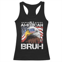Funny All American Bruh Bald Eagle Racerback Tank Top American Flag 4th Of July Patriotic - Wonder Print Shop