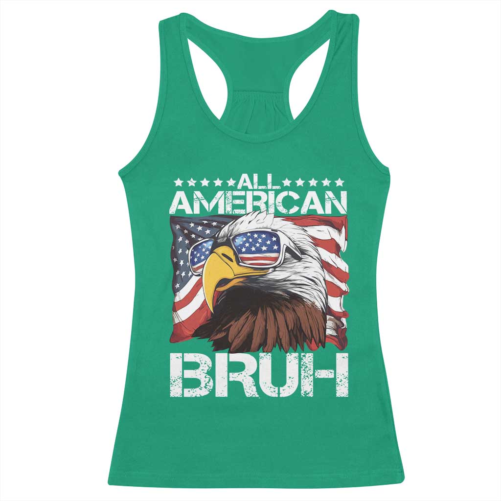 Funny All American Bruh Bald Eagle Racerback Tank Top American Flag 4th Of July Patriotic - Wonder Print Shop