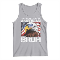 Funny All American Bruh Bald Eagle Tank Top American Flag 4th Of July Patriotic - Wonder Print Shop