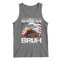 Funny All American Bruh Bald Eagle Tank Top American Flag 4th Of July Patriotic - Wonder Print Shop