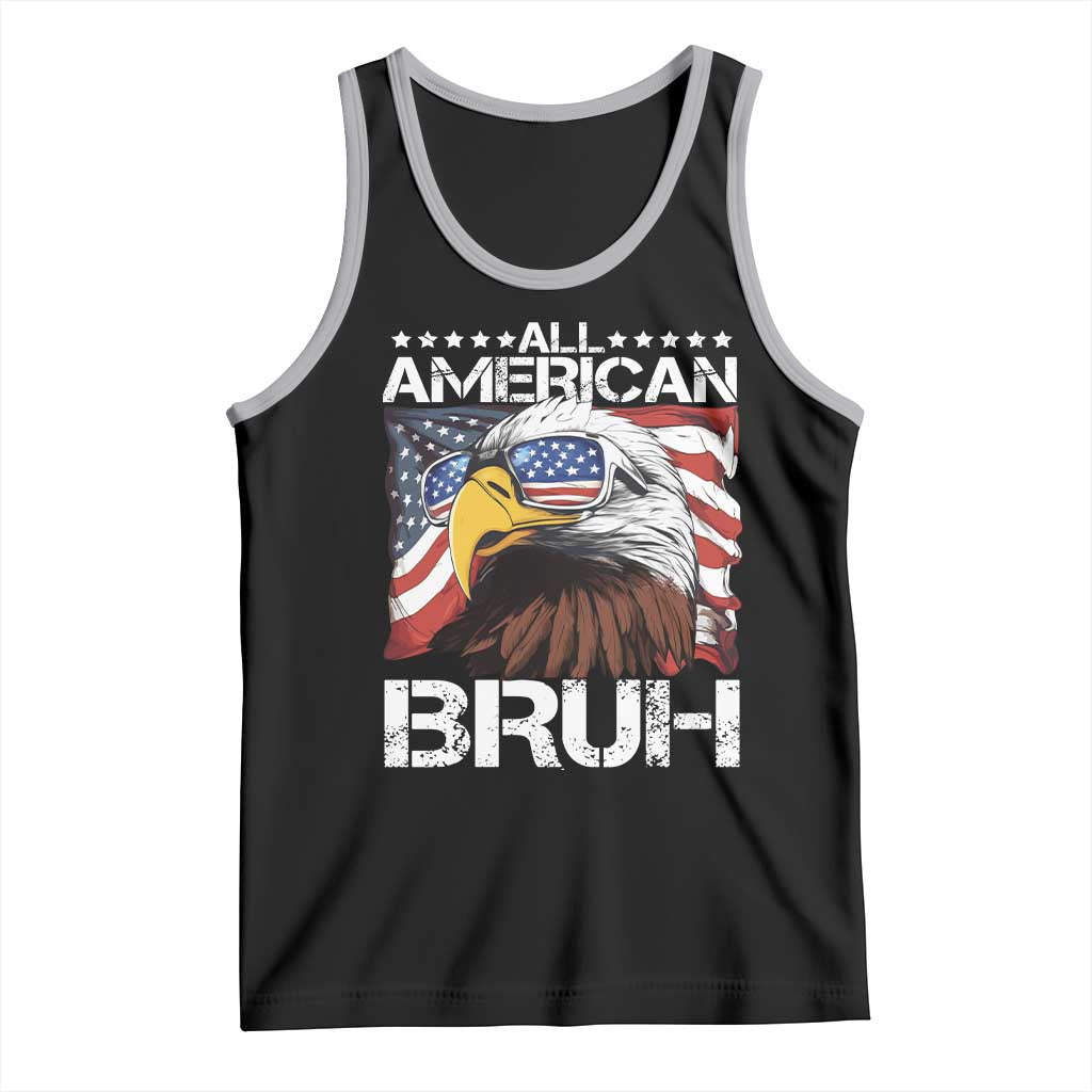 Funny All American Bruh Bald Eagle Tank Top American Flag 4th Of July Patriotic - Wonder Print Shop