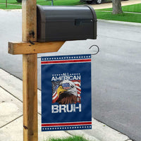 Funny All American Bruh Bald Eagle Garden Flag American Flag 4th Of July Patriotic