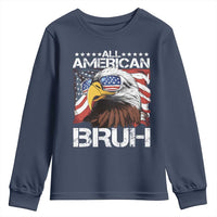 Funny All American Bruh Bald Eagle Youth Sweatshirt American Flag 4th Of July Patriotic - Wonder Print Shop