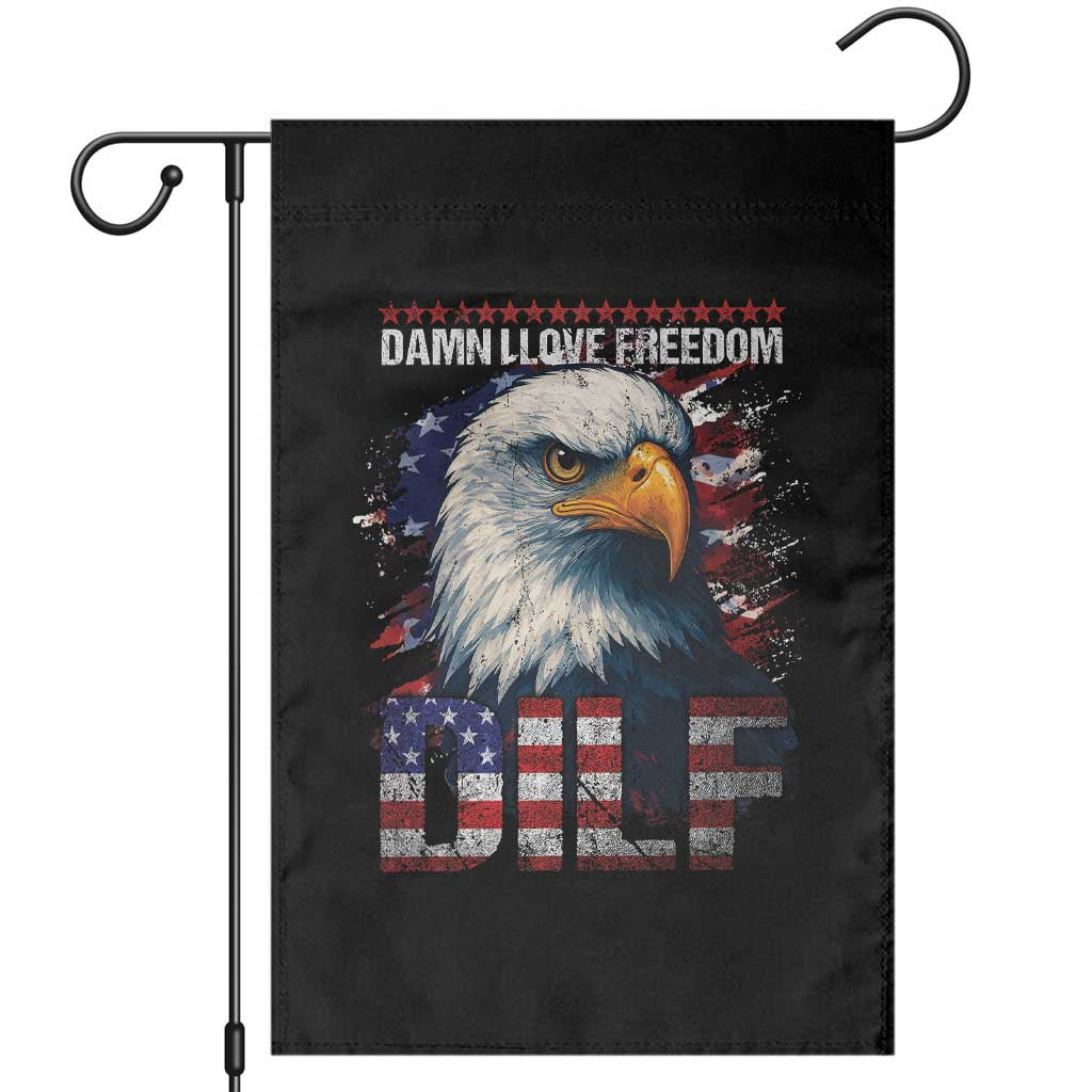 Funny 4th Of July DILF Damn I Love Freedom Garden Flag Vintage Bald Eagle 4th Of July - Wonder Print Shop