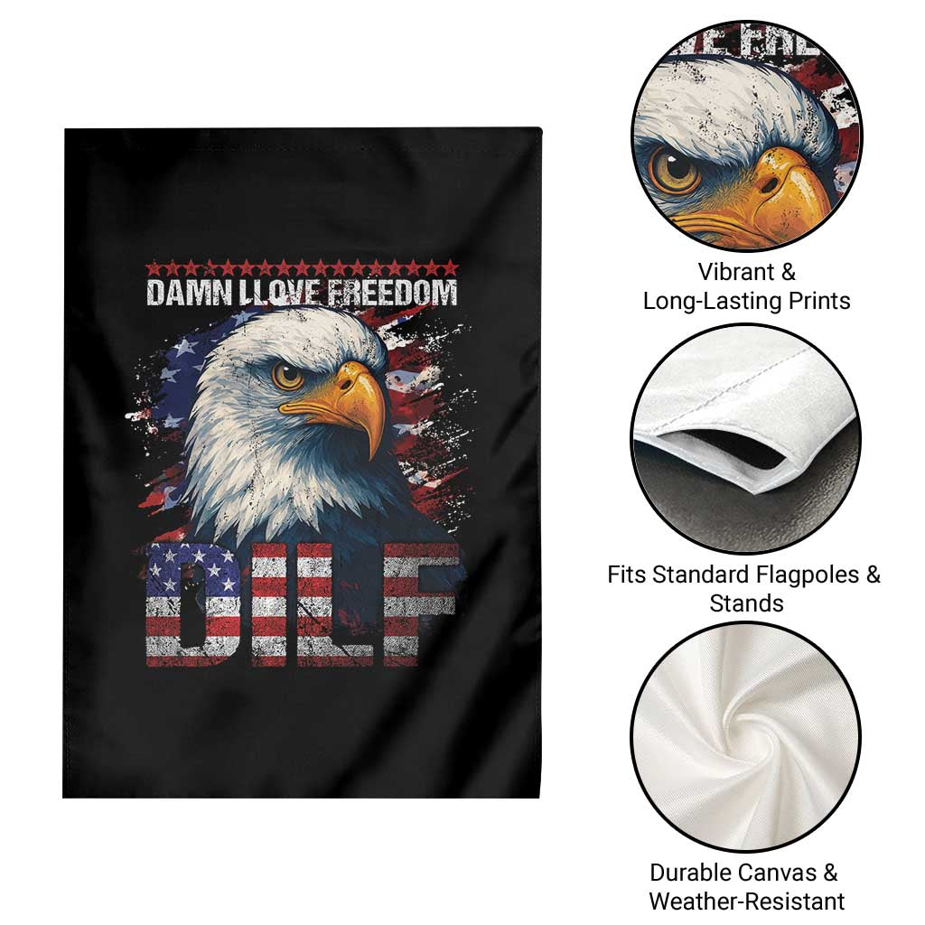 Funny 4th Of July DILF Damn I Love Freedom Garden Flag Vintage Bald Eagle 4th Of July - Wonder Print Shop