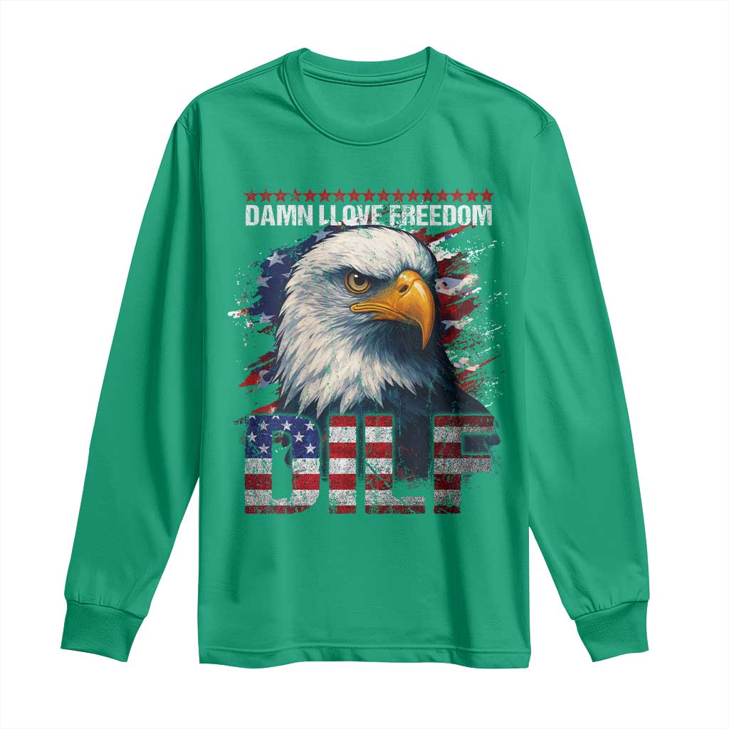 Funny 4th Of July DILF Damn I Love Freedom Long Sleeve Shirt Vintage Bald Eagle 4th Of July - Wonder Print Shop