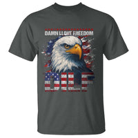 Funny 4th Of July DILF Damn I Love Freedom T Shirt Vintage Bald Eagle 4th Of July - Wonder Print Shop