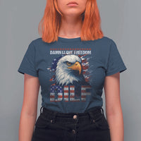 Funny 4th Of July DILF Damn I Love Freedom T Shirt For Women Vintage Bald Eagle 4th Of July - Wonder Print Shop
