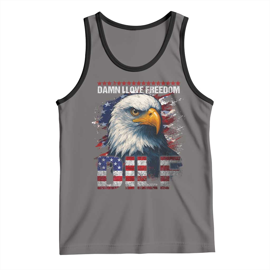 Funny 4th Of July DILF Damn I Love Freedom Tank Top Vintage Bald Eagle 4th Of July - Wonder Print Shop