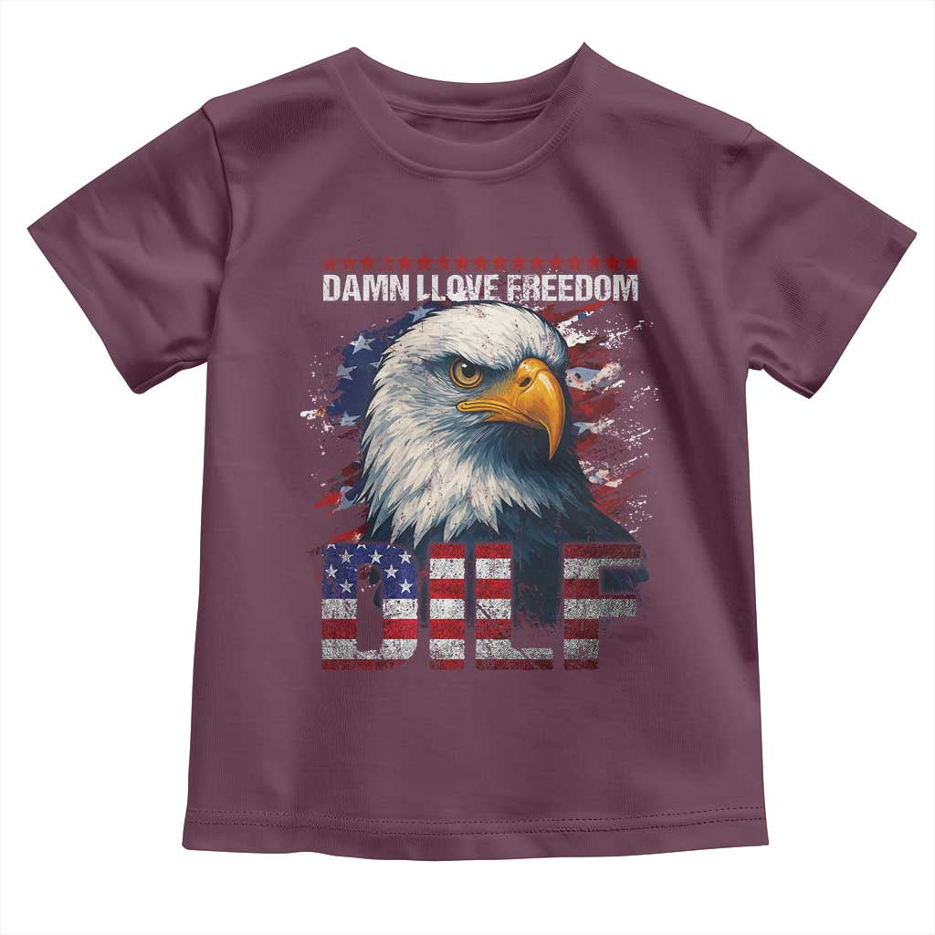 Funny 4th Of July DILF Damn I Love Freedom Toddler T Shirt Vintage Bald Eagle 4th Of July - Wonder Print Shop