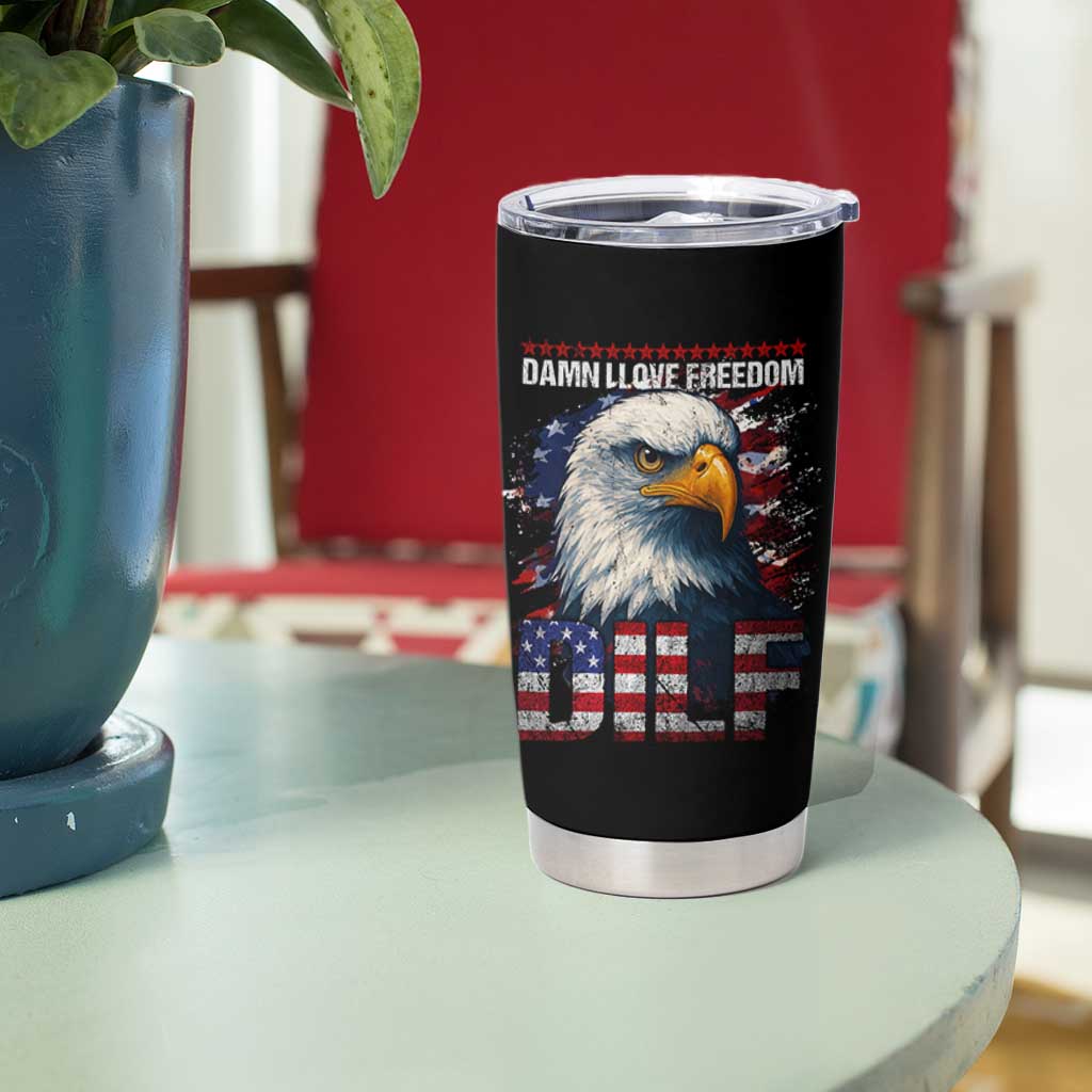 Funny 4th Of July DILF Damn I Love Freedom Tumbler Cup Vintage Bald Eagle 4th Of July - Wonder Print Shop