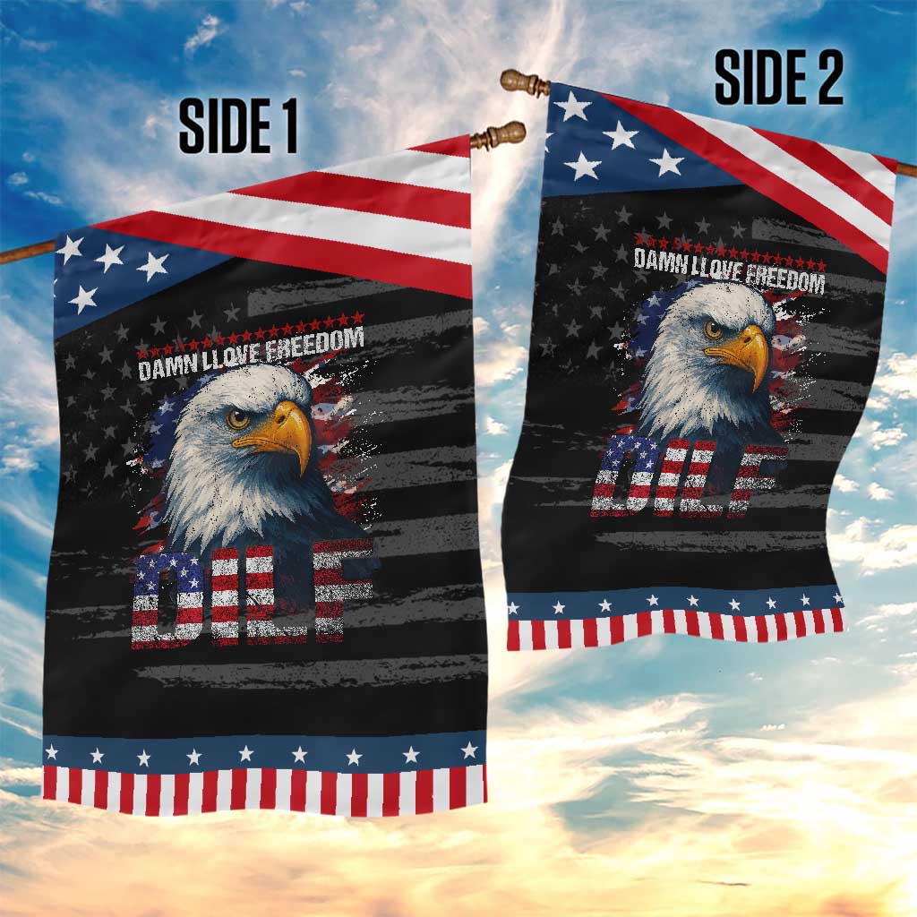 Funny 4th Of July DILF Damn I Love Freedom Garden Flag Vintage Bald Eagle 4th Of July