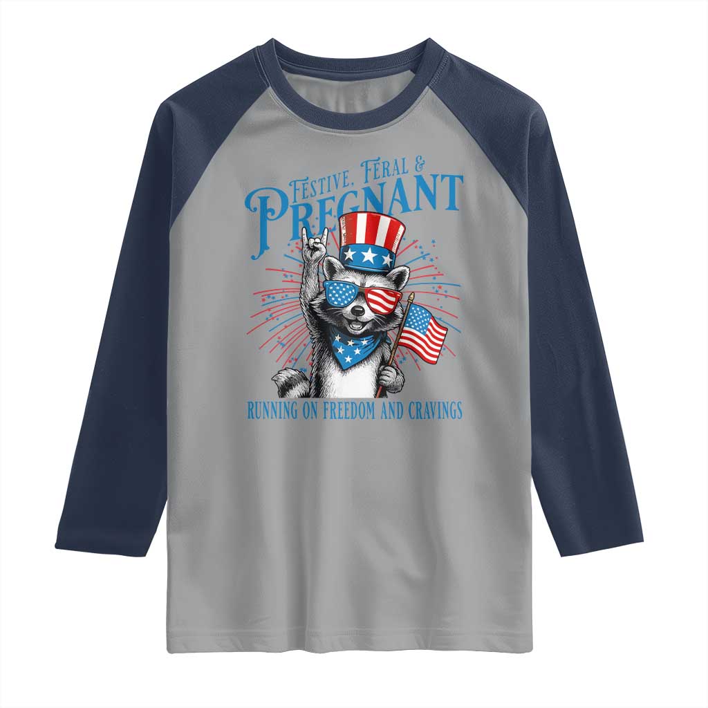 Funny Festive Feral and Pregnant Raglan Shirt Running On Freedom And Cravings 4th of July Maternity Raccoon - Wonder Print Shop