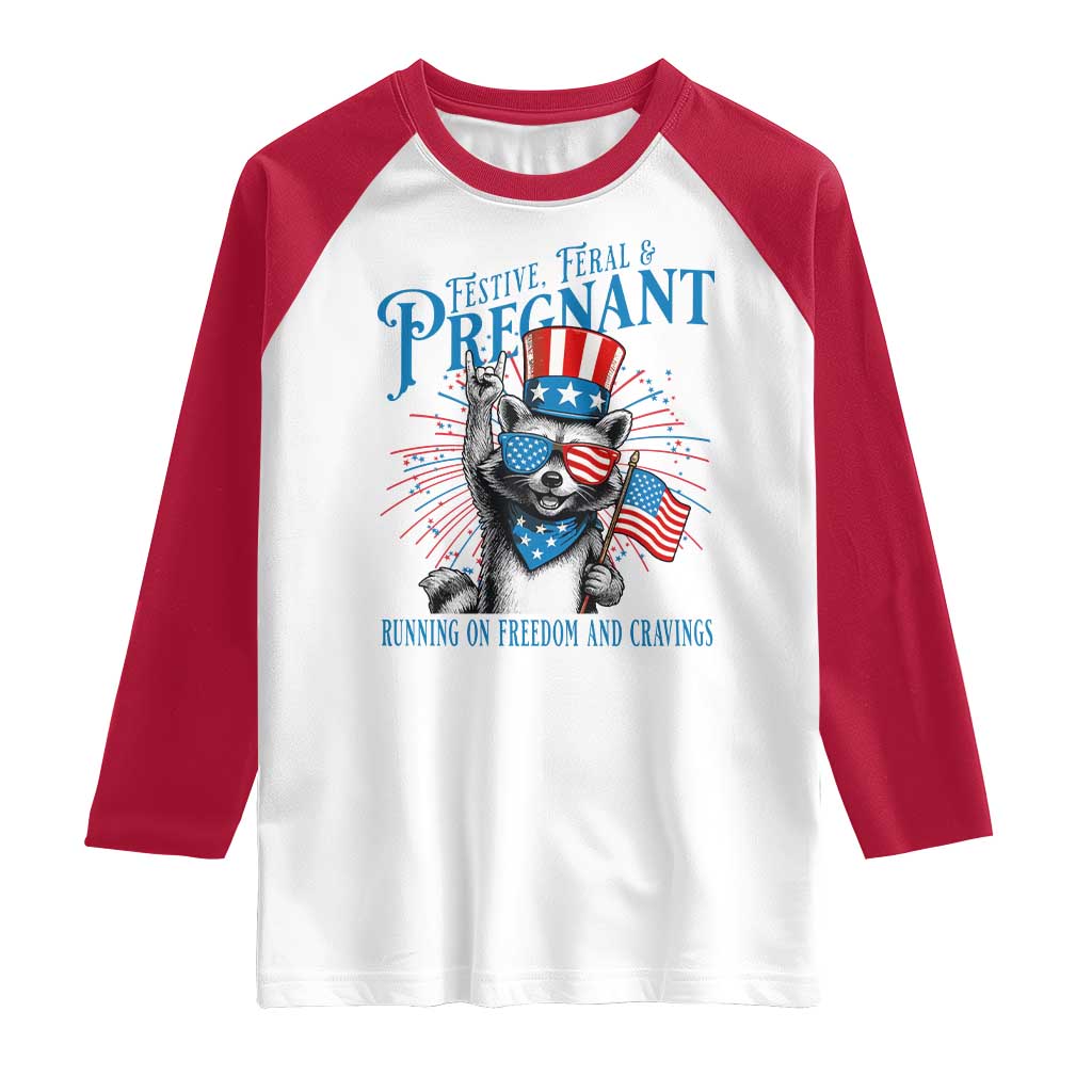 Funny Festive Feral and Pregnant Raglan Shirt Running On Freedom And Cravings 4th of July Maternity Raccoon - Wonder Print Shop