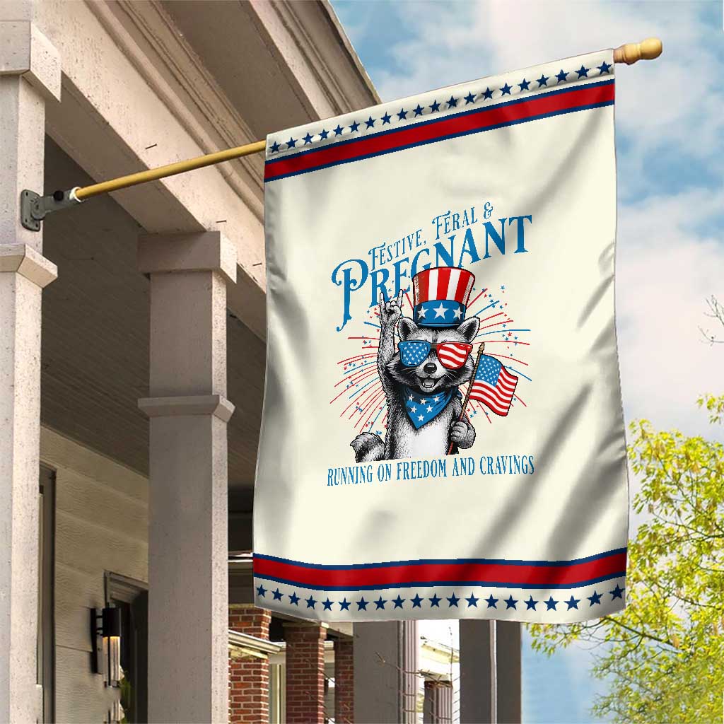 Funny Festive Feral and Pregnant Garden Flag Running On Freedom And Cravings 4th of July Maternity Raccoon