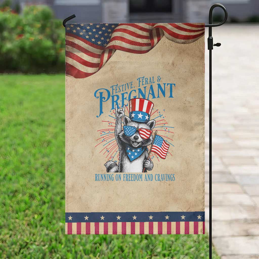 Funny Festive Feral and Pregnant Garden Flag Running On Freedom And Cravings 4th of July Maternity Raccoon