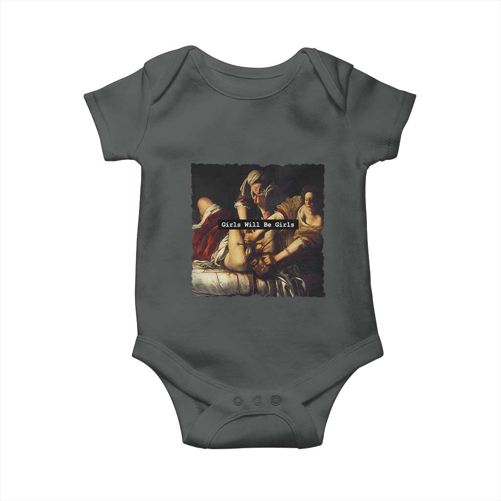Funny Girls Will Be Girls Feminist Women Baby Onesie - Wonder Print Shop