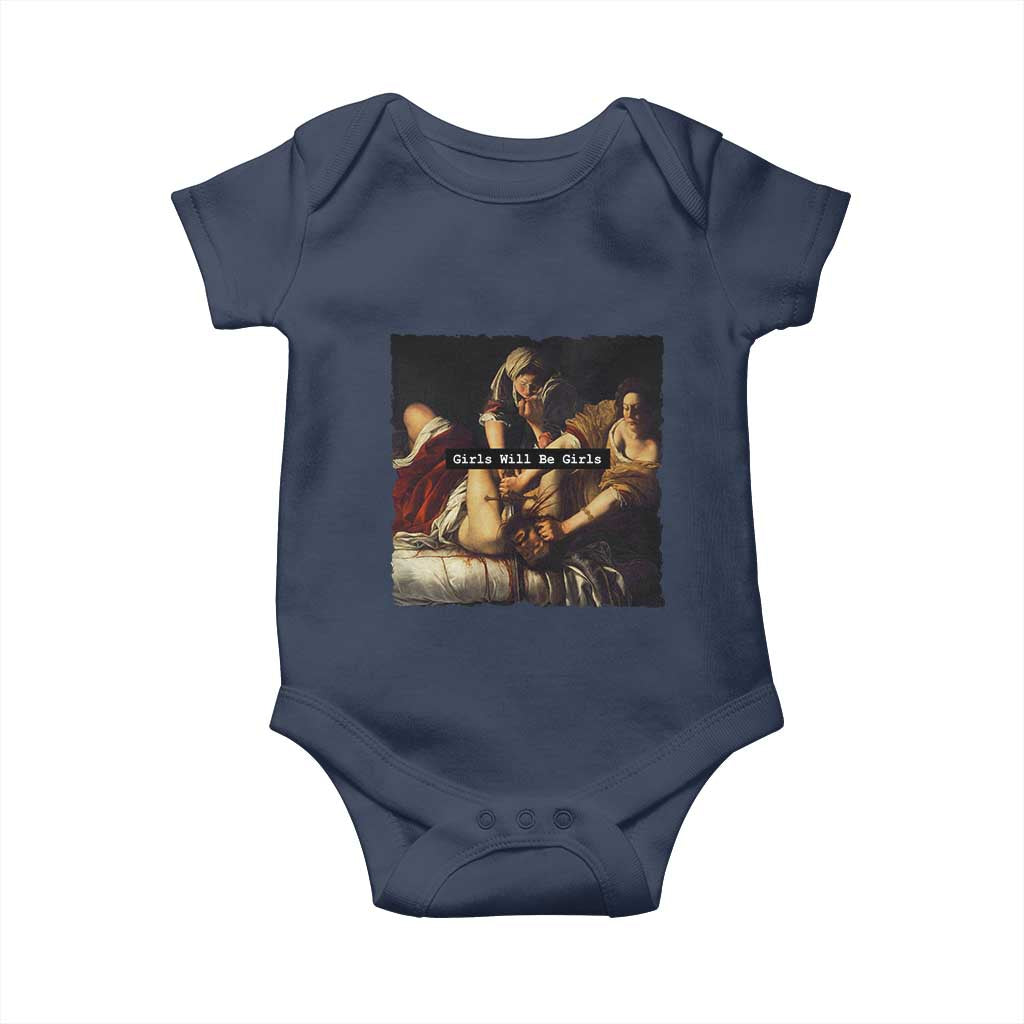 Funny Girls Will Be Girls Feminist Women Baby Onesie - Wonder Print Shop