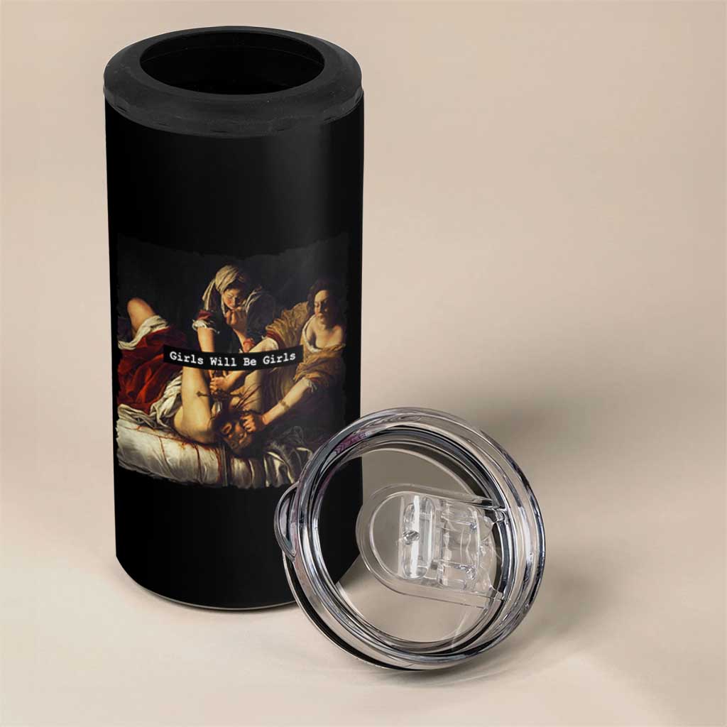 Funny Girls Will Be Girls Feminist Women 4 in 1 Can Cooler Tumbler - Wonder Print Shop