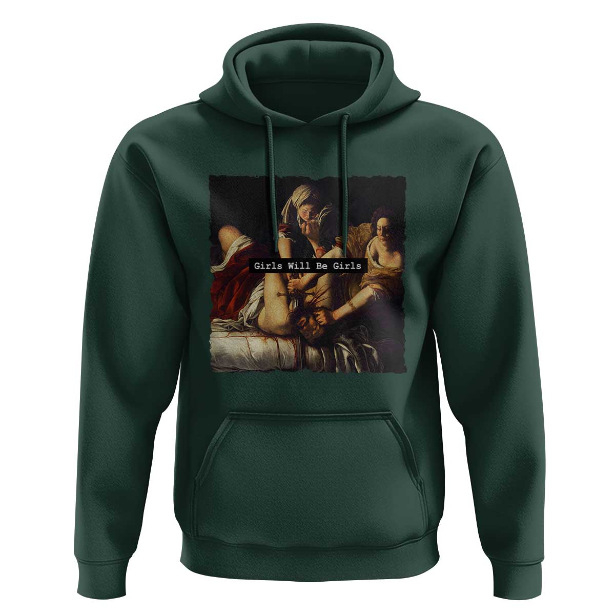 Funny Girls Will Be Girls Feminist Women Hoodie - Wonder Print Shop