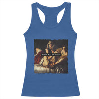 Funny Girls Will Be Girls Feminist Women Racerback Tank Top - Wonder Print Shop