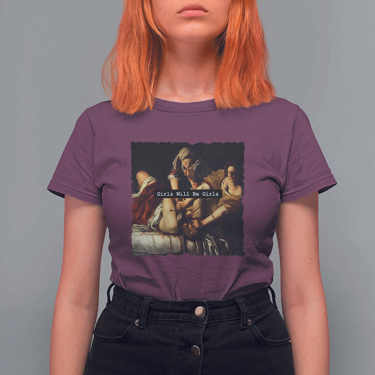 Funny Girls Will Be Girls Feminist Women T Shirt For Women - Wonder Print Shop