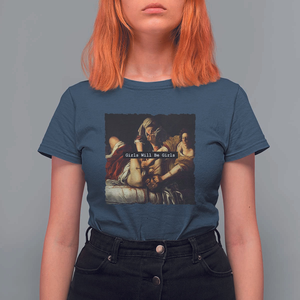 Funny Girls Will Be Girls Feminist Women T Shirt For Women - Wonder Print Shop