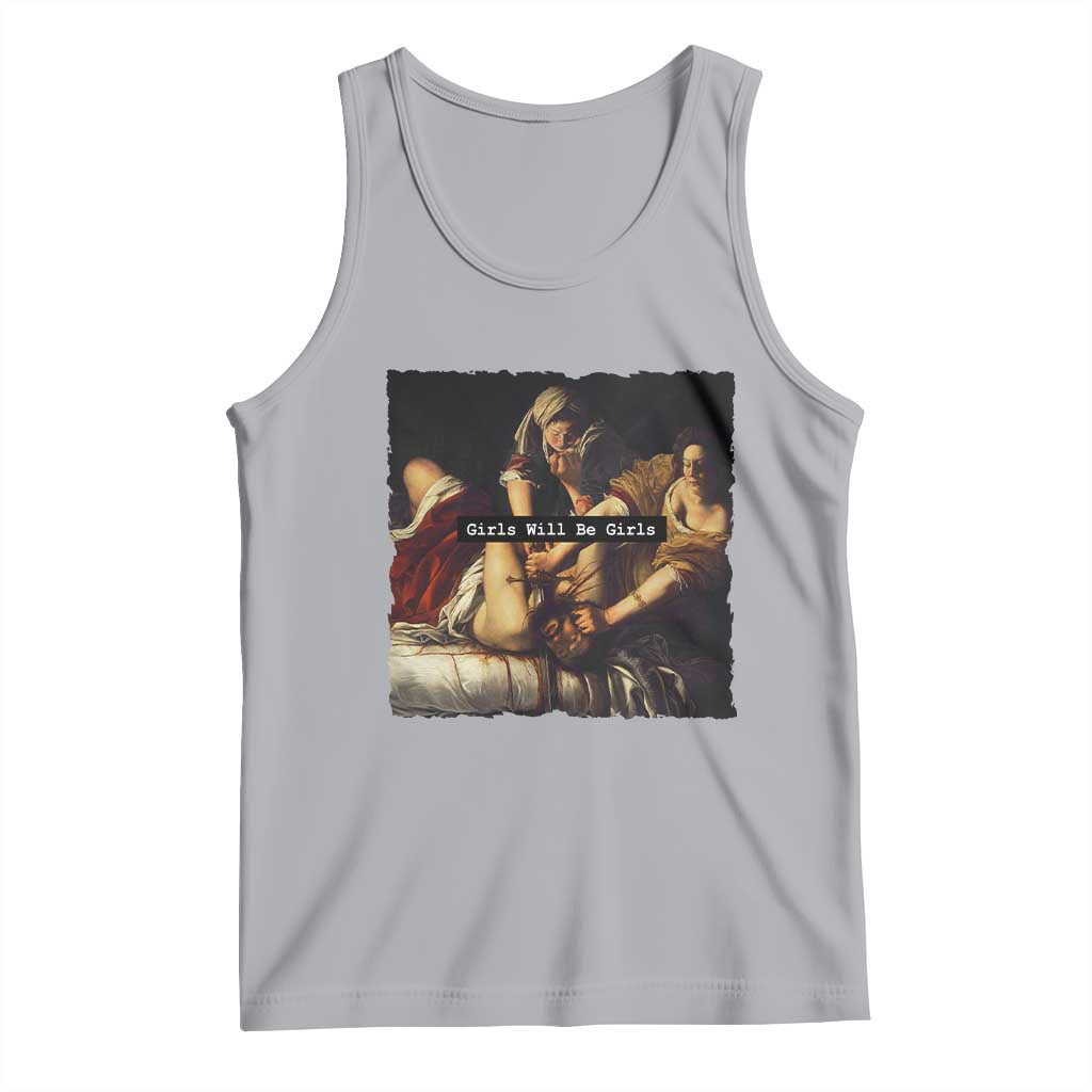 Funny Girls Will Be Girls Feminist Women Tank Top - Wonder Print Shop