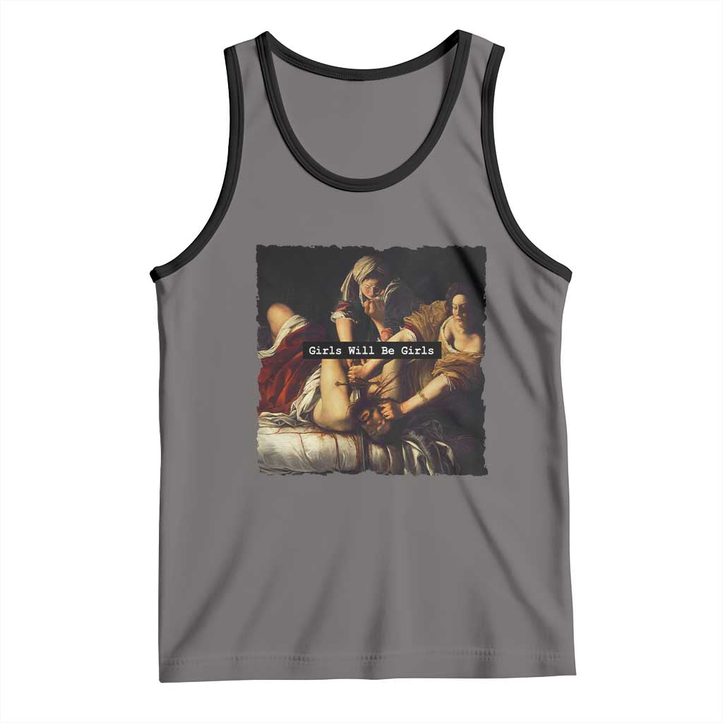 Funny Girls Will Be Girls Feminist Women Tank Top - Wonder Print Shop