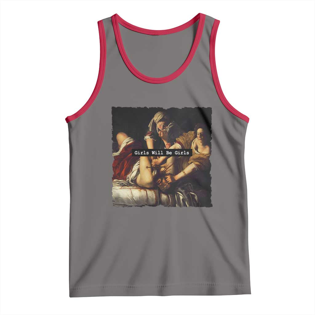 Funny Girls Will Be Girls Feminist Women Tank Top - Wonder Print Shop
