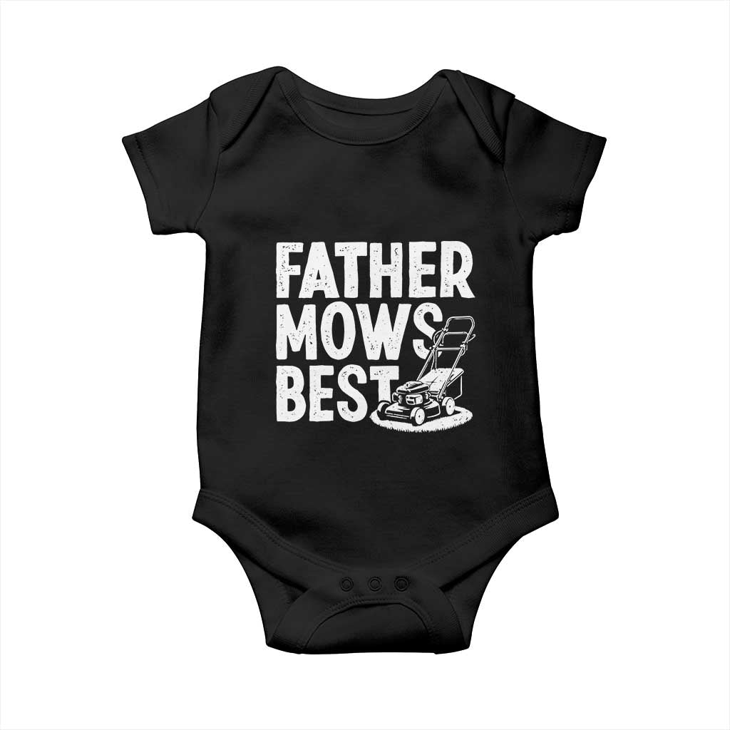 Funny Father Mows Best Baby Onesie Fathers Day Dad Jokes Lawn Mowing