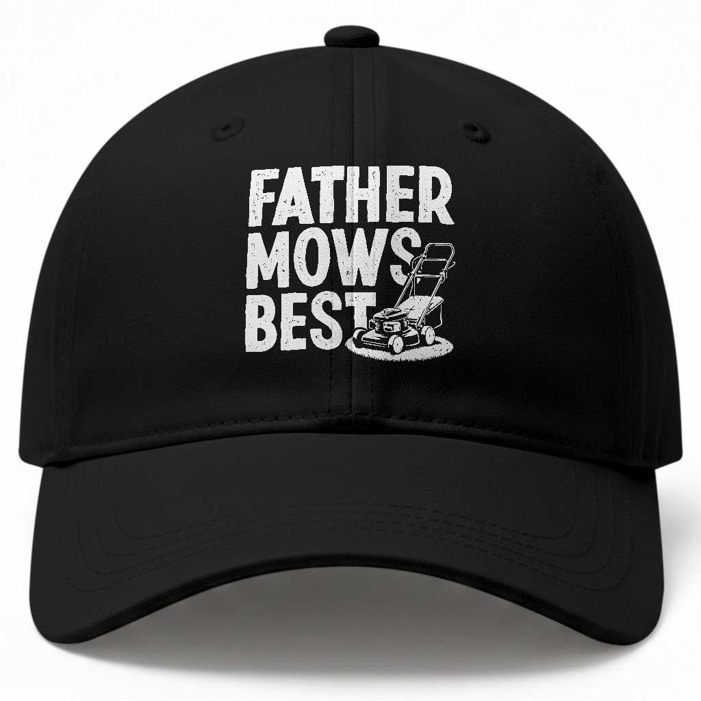 Funny Father Mows Best Baseball Cap Fathers Day Dad Jokes Lawn Mowing