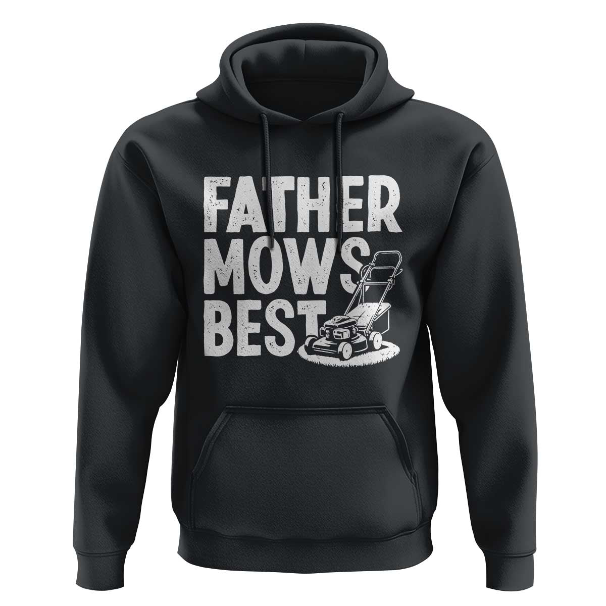 Funny Father Mows Best Hoodie Fathers Day Dad Jokes Lawn Mowing