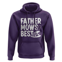 Funny Father Mows Best Hoodie Fathers Day Dad Jokes Lawn Mowing