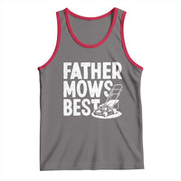 Funny Father Mows Best Tank Top Fathers Day Dad Jokes Lawn Mowing