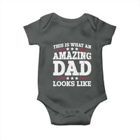 Funny This Is What An Amazing Dad Looks Like Baby Onesie Fathers Day