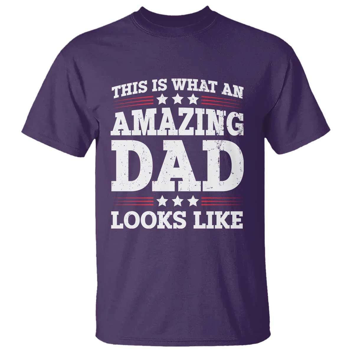 Funny This Is What An Amazing Dad Looks Like T Shirt Fathers Day