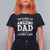 Funny This Is What An Amazing Dad Looks Like T Shirt For Women Fathers Day