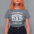 Funny This Is What An Amazing Dad Looks Like T Shirt For Women Fathers Day