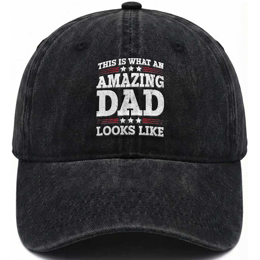 Funny This Is What An Amazing Dad Looks Like Washed Cotton Baseball Cap Fathers Day