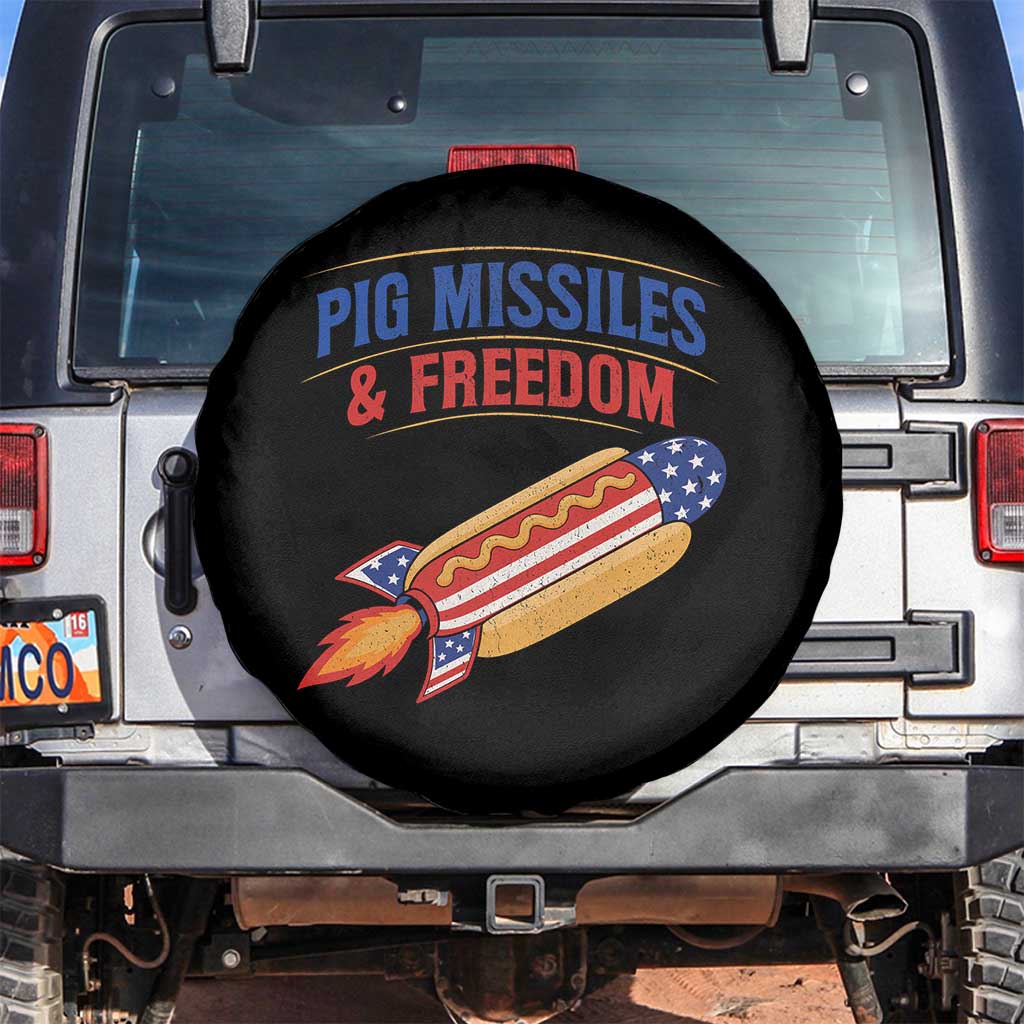 Pig Missiles And Freedom Hot Dog 4th of July Humor Spare Tire Cover
