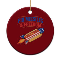 Pig Missiles And Freedom Hot Dog 4th of July Humor Ceramic Ornament